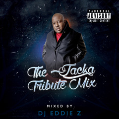 The Jacka Tribute Mix by DJ EDDIE Z