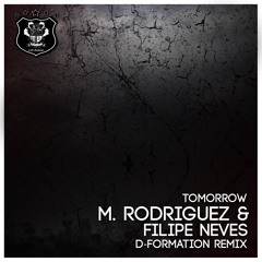 MM063 : M. Rodriguez & Filipe Neves - Tomorrow (D-Formation Remix)