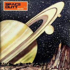 Space Duty - original 'vinyl version'