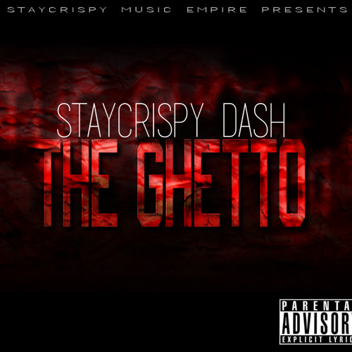 #StayCrispy Dash - The Ghetto