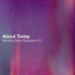 Morning Bells (Sessions #1)