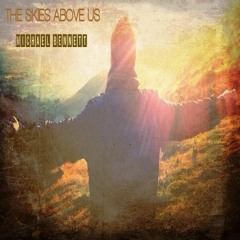 Michael Bennett The Skies Above Us- FREE DOWNLOAD
