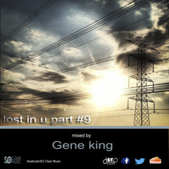 SO Clear Music Lost In U 9 Mixed By Gene King