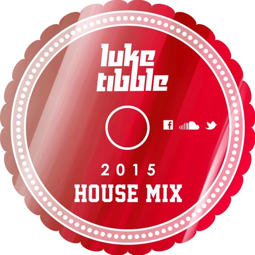 The 2015 House Mix