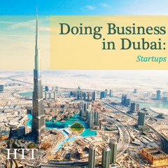 Damu Winston on Doing Business in Dubai: Startups