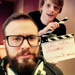 Reel View Episode 10