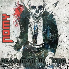 Nomy - Dead man walking (original)