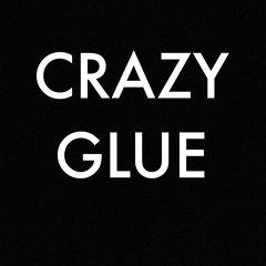 Crazy Glue