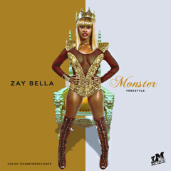 Zay Bella (@CrownBella)- Monster Freestyle (THE GET BACK)