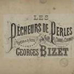 Bizet - Les Pêcheurs De Perles - Romance De Nadir.