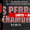 DJBLASTERMIX- remix - Andy Rivera Ft. Nicky Jam - Los Perros Se Enamoran