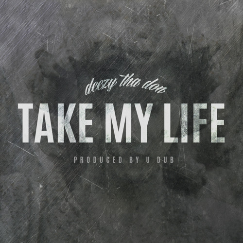 Take My Life