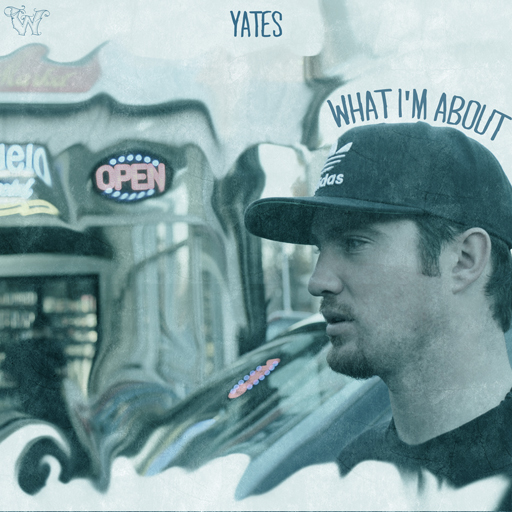 Yates Of Westacy - What I'm About [Thizzler.com]