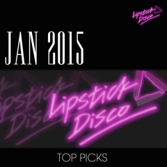 JAN 2015 LIPSTICK DISCO TOP PICKS