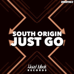 South Origin - Just Go (Original Mix) [FREE DOWNLOAD]
