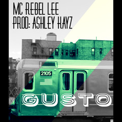 Gusto [prod: Ashley Kayz]