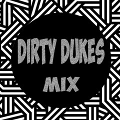 DIRTY DUKES  ( WELCOME SET )  FREE DOWNLOAD