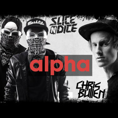 Slice N Dice & Chris Bullen - Alpha