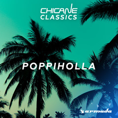 Chicane - Poppiholla [CLASSIC]