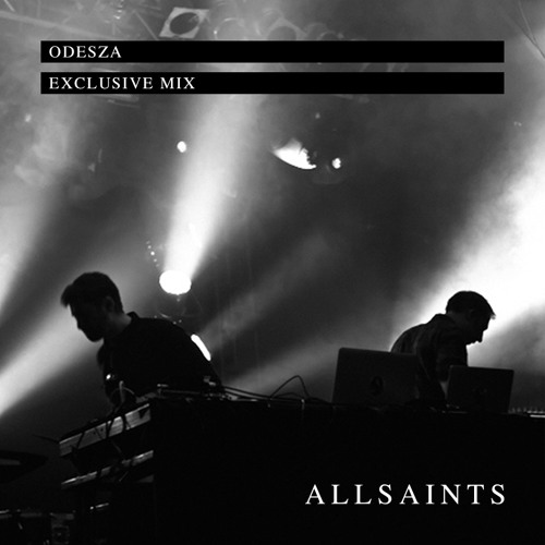 ODESZA | Exclusive Mix