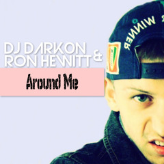 Vlad Milon & Ron Hewitt - Around Me ( Original Mix )