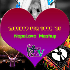 Mashup For Love '15 (NepaLove Mashup) | DJ RaZv | Valentine Mashup |17 Songs