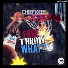 Chief Keef - Free Throw What?