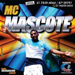 MC MASCOTE - CRIA DE FAVELA