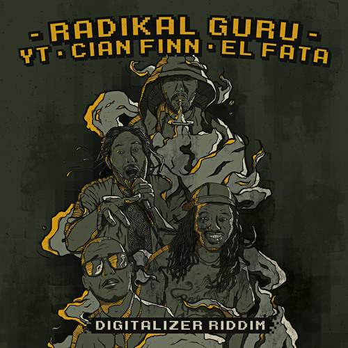 MS017 - Radikal Guru - Digitalizer Riddim ft YT, Cian Finn & El Fata