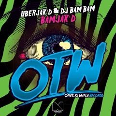 Uberjak'd & DJ Bam Bam - Bamjak'd