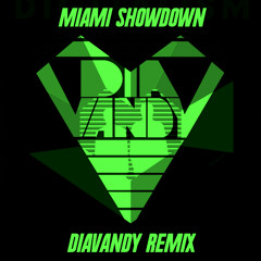 Miami Showdown - Digitalism (DiaVandy Remix)