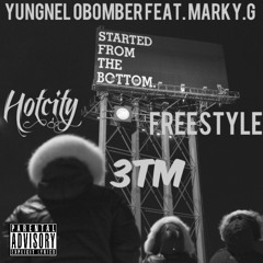 yungnel obomber - Started From The Bottom Freestyle feat. marky.g