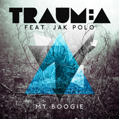 Traum:a feat. Jak Polo - My Boogie (Radio Cut SNIPPET)