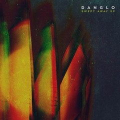 Danglo - "Swept Away" (Feat Ivan Franco)