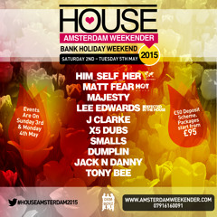 House Amsterdam Weekender 2015 - Mixed By J Clarke