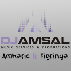 DjAmsal Amharic & Tigrinya REMIX