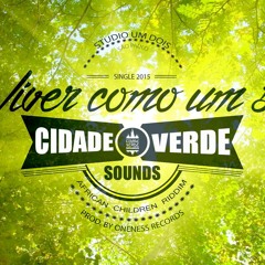 Cidade Verde Sounds - Viver Como Um Só
