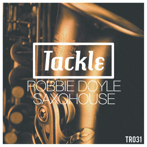Robbie Doyle - Saxohouse