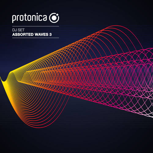 Protonica - Assorted Waves 3 (DJ Set)