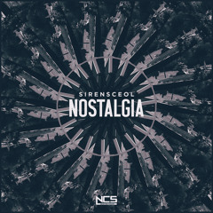 SirensCeol - Nostalgia [NCS Release]