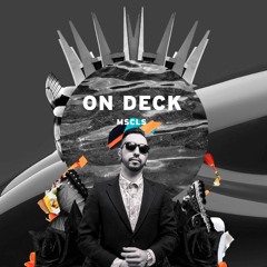 ON DECK: MSCLS