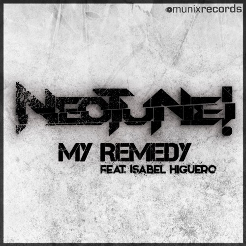 NeoTune! - My Remedy (feat. Isabel Higuero) *FREE DOWNLOAD*