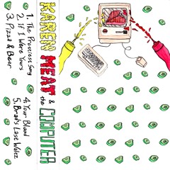 Karen Meat & The Players - Pizza & Beer