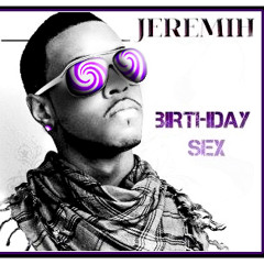 Jeremih - Birthday Sex (Wick-It's DTF Remix)