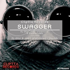 DJ Glic, Santarrosa & Jose Vivancos - Swagger (Original Mix) [Cliptta Records]