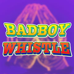 BadBoy Whistle