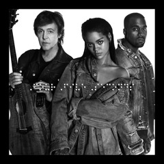 Rihanna And Kanye West And Paul McCartney - FourFiveSeconds - KAMØ Remix