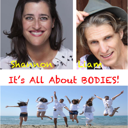 Shannon O'hara - It's all about bodies