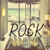 Baby Musik - Rock With Me (Prod By BMR)