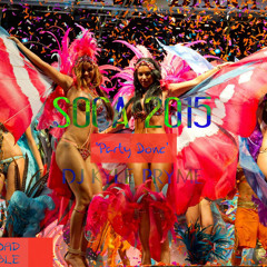 DJ KYLE PRYME - SOCA 2015 MIX 'PARTY DONE'